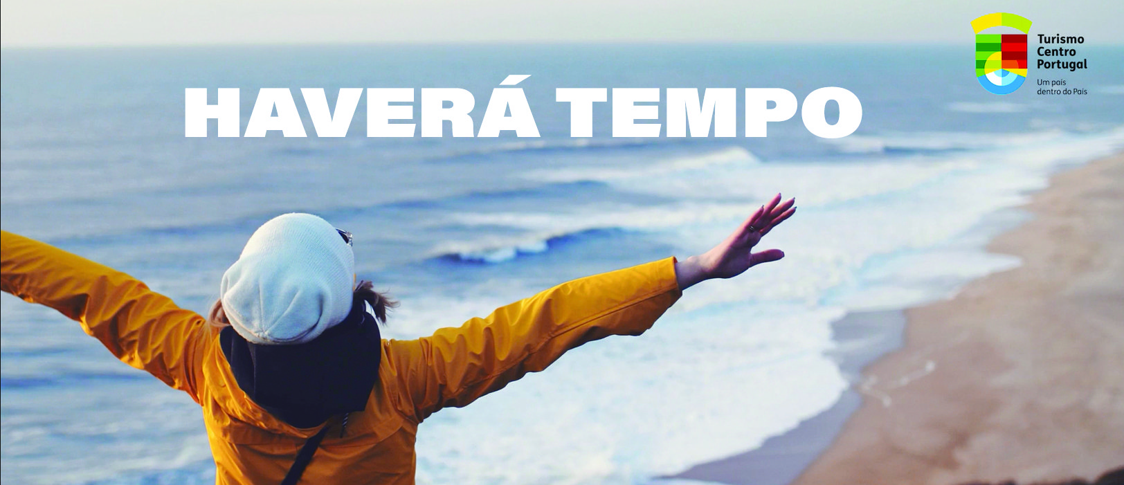 Haverá Tempo, Campanha do Turismo do Centro de Portugal