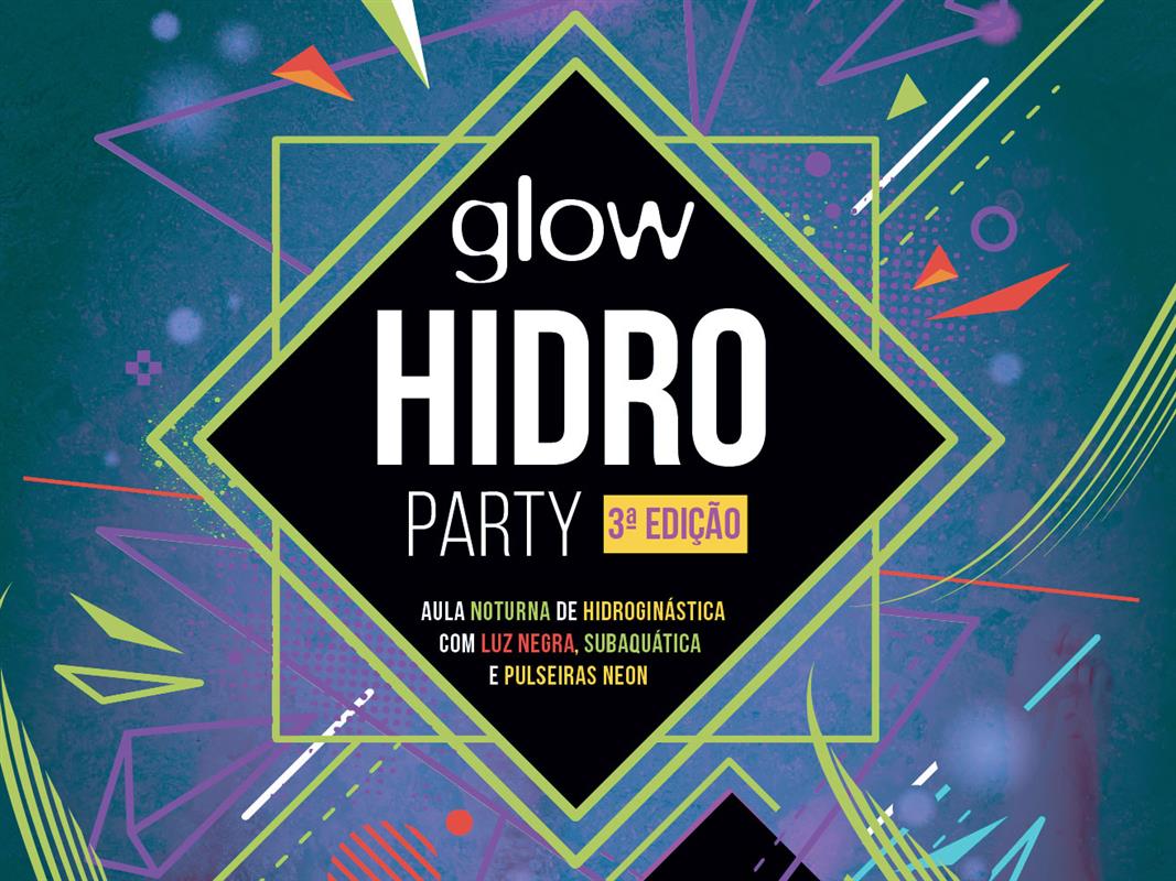 Hidro Glow Party – 3.ª edição | Aula noturna de hidroginástica